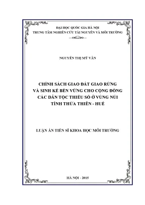 Luận án tiến sĩ hus chính sách giao đất giao rừng và sinh kế bền vững cho cộng đồng các dân tộc thiểu số ở vùng núi tỉnh thừa thiên huế