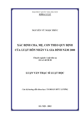 Luận văn thạc sĩ vnu ls xác định cha mẹ con theo quy định của luật hôn nhân và gia đình năm 2000