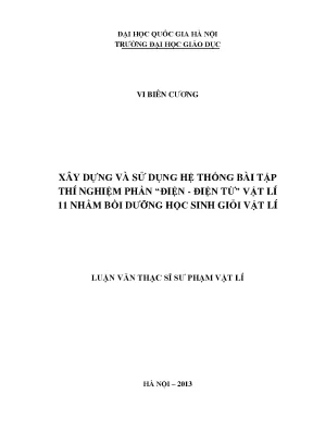 Luận văn thạc sĩ vnu ued xây dựng và sử dụng hệ thống bài tập thí nghiệm phần điện điện từ vật lí 11 nhằm bồi dưỡng học sinh giỏi vật lí