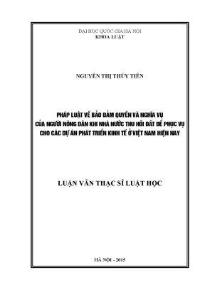 Luận văn thạc sĩ vnu ls pháp luật về bảo đảm quyền và nghĩa vụ của người nông dân khi nhà nước thu hồi đất để phục vụ cho các dự án phát triển kinh tế ở việt nam hiện nay