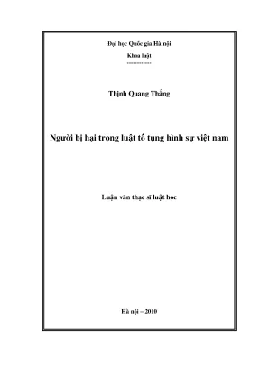 Luận văn thạc sĩ vnu ls người bị hại trong luật tố tụng hình sự việt nam