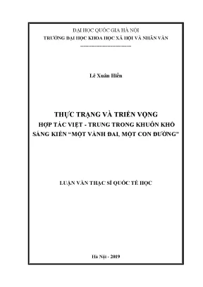Luận văn thạc sĩ ussh thực trạng và triển vọng hợp tác việt trung trong khuôn khổ sáng kiến một vành đai một con đường