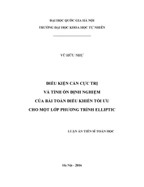 Luận án tiến sĩ hus điều kiện cần cực trị và tính ổn định nghiệm của bài toán điều khiển tối ưu cho một lớp phương trình elliptic62 46 01 02