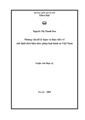 Luận văn thạc sĩ vnu ls những vấn đề lý luận và thực tiễn về chế định thời hiệu theo pháp luật hình sư việt nam