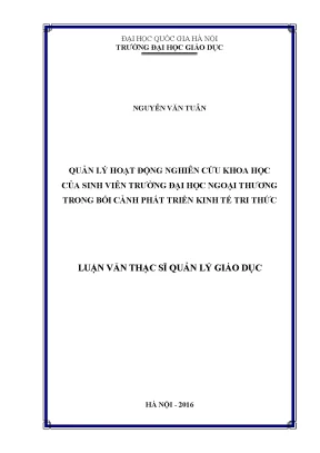 Luận văn thạc sĩ vnu ued quản lý hoạt động nghiên cứu khoa học của sinh viên trường đại học ngoại thương trong bối cảnh phát triển kinh tế tri thức