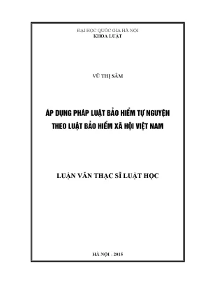 Luận văn thạc sĩ vnu ls áp dụng pháp luật bảo hiểm tự nguyện theo luật bảo hiểm xã hội việt nam