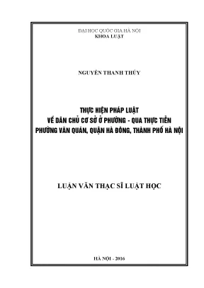Luận văn thạc sĩ ussh thực hiện pháp luật về dân chủ cơ sở ở phường qua thực tiễn phường văn quán quận hà đông thành phố hà nội
