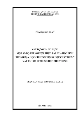 Luận văn thạc sĩ vnu ued xây dựng và sử dụng một số bộ thí nghiệm thực tập của học sinh trong dạy học chương động học chất điểm vật lý lớp 10 trung học phổ thông
