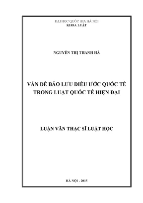 Luận văn thạc sĩ vnu ls vấn đề bảo lưu điều ước quốc tế trong luật quốc tế hiện đại