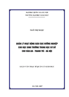 Luận văn thạc sĩ vnu ued quản lý hoạt động giáo dục hướng nghiệp cho học sinh trường trung học cơ sở chu văn an thanh trì hà nội