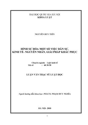 Luận văn thạc sĩ vnu ls hình sự hóa một số việc dân sự kinh tế nguyên nhân giải pháp khắc phục