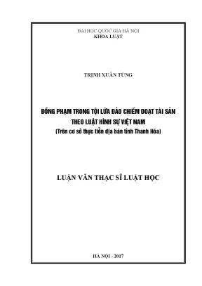 Luận văn thạc sĩ vnu ls đồng phạm trong tội lừa đảo chiếm đoạt tài sản theo luật hình sự việt nam trên cơ sở thực tiễn địa bàn tỉnh thanh hóa luận văn ths nguyễn khắc hải