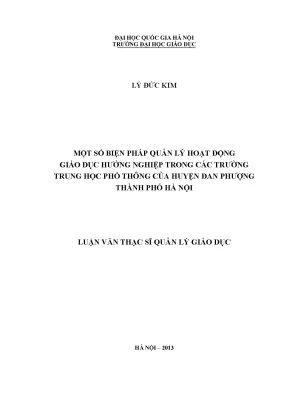 Luận văn thạc sĩ vnu ued một số biện pháp quản lý hoạt động giáo dục hướng nghiệp trong các trường trung học phổ thông của huyện đan phượng thành phố hà nội