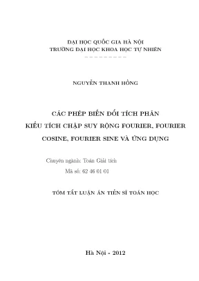 Luận án tiến sĩ hus các phép biến đổi tích phân kiểu tích chập suy rộng fourier fourier cosine fourier sine và ứng dụng
