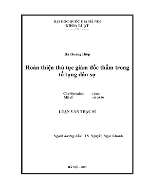Luận văn thạc sĩ vnu ls hoàn thiện thủ tục giám đốc thẩm trong tố tụng dân sự