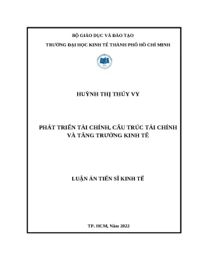 Luận án tiến sĩ file word phát triển tài chính cấu trúc tài chính và tăng trưởng kinh tế