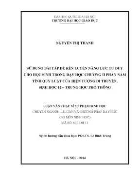 Luận văn thạc sĩ vnu ued sử dụng bài tập để rèn luyện năng lực tư duy cho học sinh trong dạy học chương ii phần năm tính quy luật của hiện tượng di truyền sinh học 12 trung học phổ thông