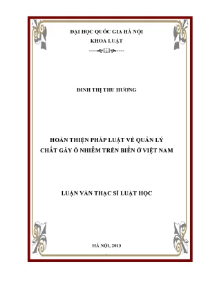 Luận văn thạc sĩ vnu ls hoàn thiện pháp luật về quản lý chất gây ô nhiễm trên biển ở việt nam