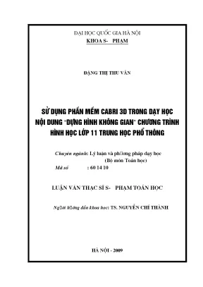 Luận văn thạc sĩ vnu ued sử dụng phần mềm cabri 3d trong dạy học nội dung dựng hình không gian chương trình hình học lớp 11 trung học phổ thông
