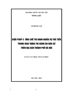 Luận văn thạc sĩ vnu ls biện pháp cưỡng chế thi hành nghĩa vụ trả tiền trong hoạt động thi hành án dân sự trên địa bàn thành phố hà nội
