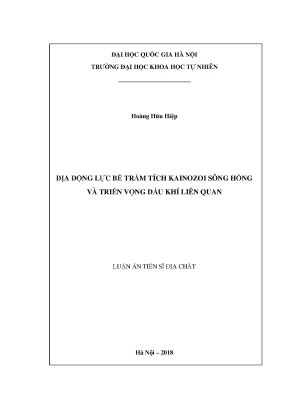 Luận án tiến sĩ hus địa động lực bể trầm tích kainozoi sông hồng và triển vọng dầu khí liên quan