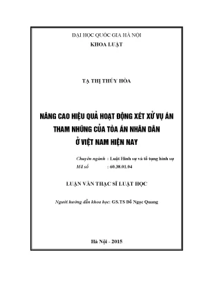 Luận văn thạc sĩ vnu ls nâng cao hiệu quả hoạt động xét xử vụ án tham nhũng của tòa án nhân dân ở việt nam hiện nay