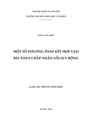 Luận án tiến sĩ hus một số phương pháp kết hợp giải bài toán chấp nhận lồi suy rộng 60 46 01