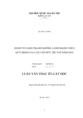 Luận văn thạc sĩ vnu ls hành vi cạnh tranh không lành mạnh theo quy định của luật sở hữu trí tuệ năm 2005