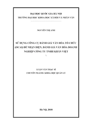 Luận văn thạc sĩ ussh sử dụng công cụ đánh giá văn hóa tổ chức ocai để nhận diện đánh giá văn hóa doanh nghiệp công ty tnhh khăn việt