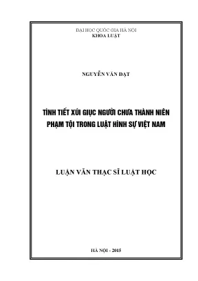 Luận văn thạc sĩ vnu ls tình tiết xúi giục người chưa thành niên phạm tội trong luật hình sự việt nam