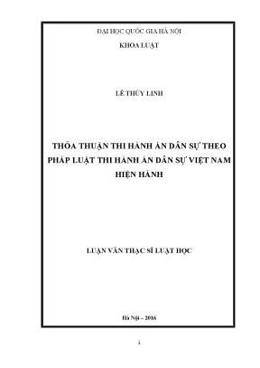 Luận văn thạc sĩ vnu ls thỏa thuận thi hành án dân sự theo pháp luật thi hành án dân sự việt nam hiện hành