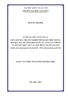 Luận văn thạc sĩ vnu ued đánh giá mối tương quan giữa kết quả thi tốt nghiệp trung học phổ thông kết quả bài thi tổng hợp đánh giá năng lực chung và kết quả học tập