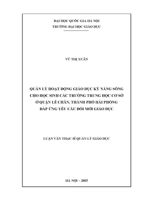Luận văn thạc sĩ vnu ued quản lý hoạt động giáo dục kỹ năng sống cho học sinh các trường trung học cơ sở ở quận lê chân thành phố hải phòng đáp ứng yêu cầu đổi mới giáo dục