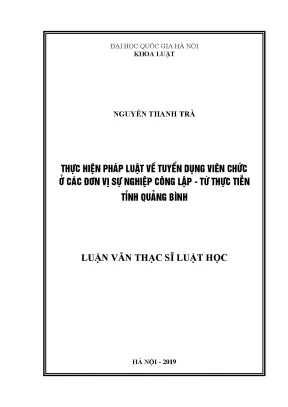 Luận văn thạc sĩ vnu ls thực hiện pháp luật về tuyển dụng viên chức ở các đơn vị sự nghiệp công lập từ thực tiễn tỉnh quảng bình