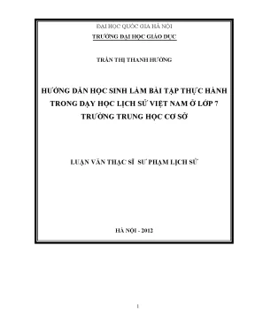 Luận văn thạc sĩ vnu ued hướng dẫn học sinh làm bài tập thực hành trong dạy học lịch sử việt nam lớp 7 trường trung học cơ sở