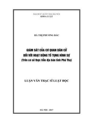Luận văn thạc sĩ vnu ls giám sát của cơ quan dân cử đối với hoạt động tố tụng hình sự trên cơ sở thực tiễn địa bàn tỉnh phú thọ