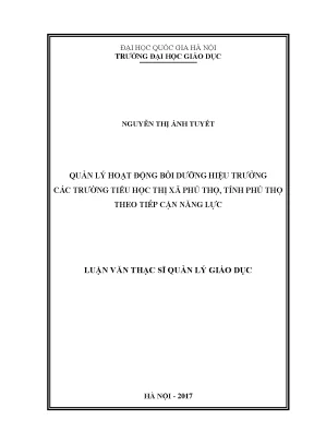 Luận văn thạc sĩ vnu ued quản lý hoạt động bồi dưỡng hiệu trưởng các trường tiểu học thị xã phú thọ tỉnh phú thọ theo tiếp cận năng lực