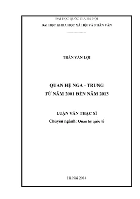 Luận văn thạc sĩ ussh quan hệ nga trung từ năm 2001 đến năm 2013