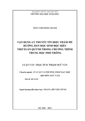 Luận văn thạc sĩ vnu ued vận dụng lý thuyết tín hiệu thẩm mỹ hướng dẫn học sinh đọc hiểu thơ xuân quỳnh trong chương trình trung học phổ thông