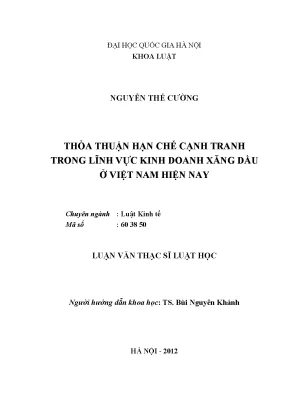 Luận văn thạc sĩ vnu ls thỏa thuận hạn chế cạnh tranh trong lĩnh vực kinh doanh xăng dầu ở việt nam hiện nay ths luật 60 38 50