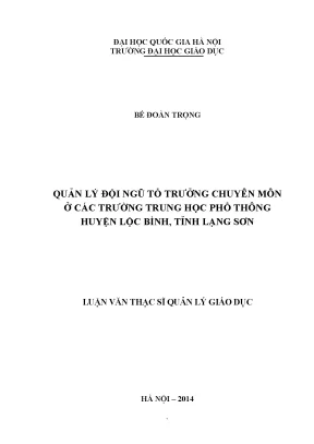 Luận văn thạc sĩ vnu ued quản lý đội ngũ tổ trưởng chuyên môn ở các trường trung học phổ thông huyện lộc bình tỉnh lạng sơn