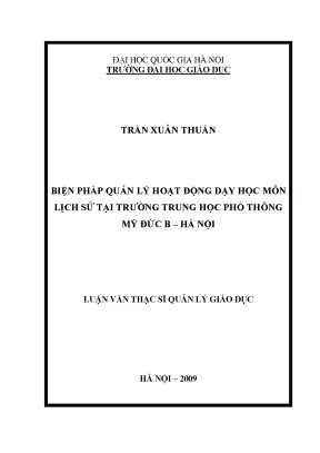 Luận văn thạc sĩ vnu ued biện pháp quản lý hoạt động dạy học môn lịch sử tại trường trung học phổ thông mỹ đức b hà nội