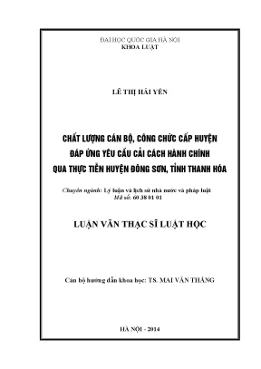 Luận văn thạc sĩ vnu ls chất lượng cán bộ công chức cấp huyện đáp ứng yêu cầu cải cách hành chính qua thực tiễn huyện đông sơn tỉnh thanh hóa
