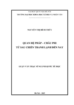 Luận văn thạc sĩ ussh quan hệ pháp châu phi từ sau chiến tranh lạnh đến nay