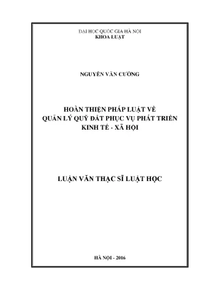 Luận văn thạc sĩ vnu ls hoàn thiện pháp luật về quản lý quỹ đất phục vụ phát triển kinh tế xã hội