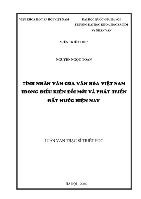 Luận văn thạc sĩ ussh tính nhân văn của văn hoá việt nam trong điều kiện đổi mới và phát triển đất nước hiện nay