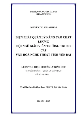 Luận văn thạc sĩ vnu ued biện pháp quản lý đội ngũ giáo viên trường trung cấp văn hóa nghệ thuật yên bái trong giai đoạn hiện nay