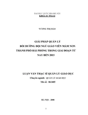 Luận văn thạc sĩ vnu ued giải pháp quản lý bồi dưỡng đội ngũ giáo viên mầm non thành phố hải phòng trong giai đoạn từ nay đến 2015
