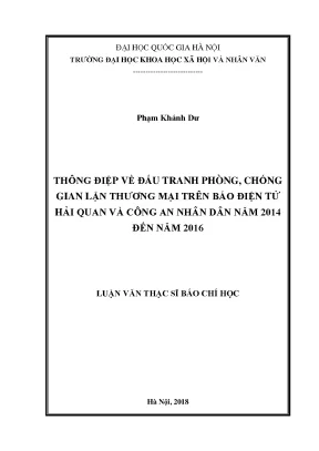 Luận văn thạc sĩ ussh thông điệp về đấu tranh phòng chống gian lận thương mại trên báo điện tử hải quan và công an nhân dân năm 2014 đến năm 2016
