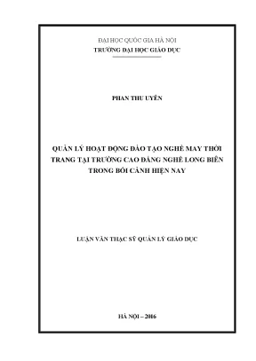 Luận văn thạc sĩ vnu ued quản lý hoạt động đào tạo nghề may thời trang tại trường cao đẳng nghề long biên trong bối cảnh hiện nay